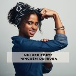 Mulher forte